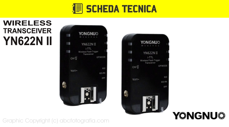 Scheda Tecnica Trigger Yongnuo YN622N II